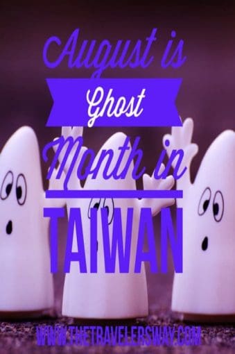 August is ghost month is Taiwan