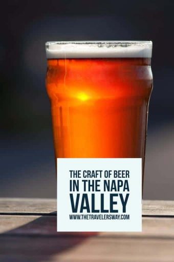 From robust production to the tiniest of nano-breweries, the Napa Valley offers craft beer fans a variety of options to sip and savor their favorite suds. 