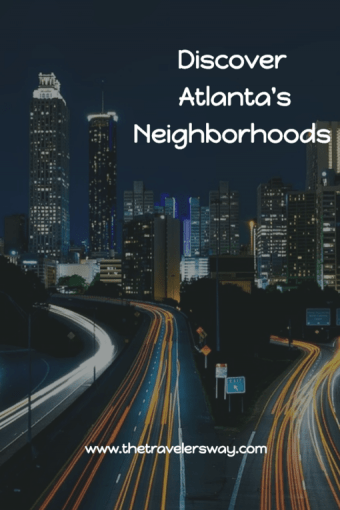 Look beyond the city’s gleaming high rises to discover Atlanta’s soul. 