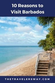 10 Reasons To Visit Barbados For Your Next Beach Vacation The Travelers Way