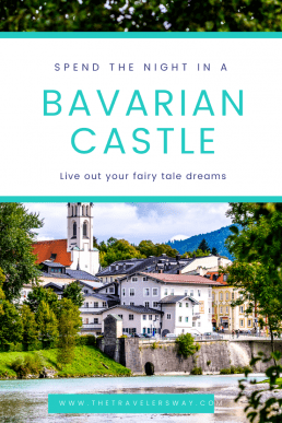 Spend The Night In A Bavarian Castle The Travelers Way