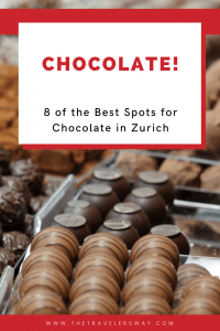 8 Places To Experience Chocolate In Zurich The Travelers Way