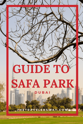 pinterest pin for a guide to safa park dubai